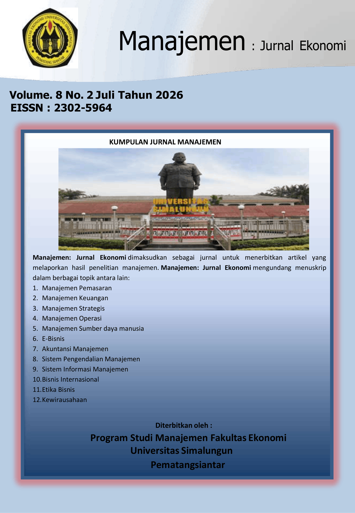 					View Vol. 8 No. 2 (2026): Manajemen: Jurnal Ekonomi
				